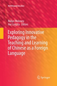 Enlarge image Cover: Exploring Innovative Pedagogy in the Teaching and Learning of Chinese as a Foreign Language - Springer