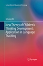 Cover: New Theory of Children's Thinking Development: Application in Language Teaching - Springer