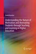 Cover: Understanding the Nature of Motivation and Motivating Students through Teaching and Learning in Higher Education - Springer