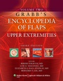 Cover: Grabb's Encyclopedia of Flaps: Upper Extremities v. II - Lippincott Williams and Wilkins