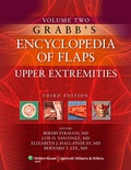 Cover: Grabb's Encyclopedia of Flaps: Upper Extremities v. II - Lippincott Williams and Wilkins