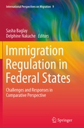 Cover: Immigration Regulation in Federal States - Springer