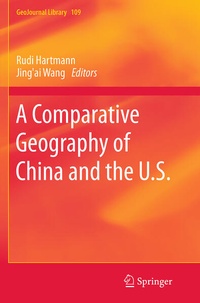 Enlarge image Cover: A Comparative Geography of China and the U.S. - Springer