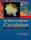 Cover: Ten Years of Images from Circulation - Lippincott Williams and Wilkins