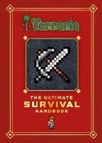 Enlarge image Cover: Terraria: The Ultimate Survival Handbook - Puffin