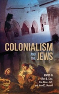 Cover: Colonialism and the Jews - Indiana University Press
