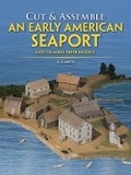 Cover: Cut and Assemble an Early American Seaport - Dover Publications Inc.