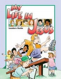 Enlarge image Cover: My Life in Jesus Leaders Guide - Concordia Publishing House