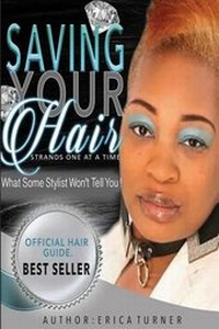 Abbildung von: Saving Your Hair Strands One At A Time - Erica Turner