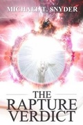 Cover: The Rapture Verdict - Michael Snyder