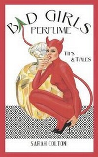 Abbildung von: Bad Girls Perfume - Bad Girls Perfume Tips & Tales