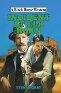 Cover: Incident at Elk Horn - Robert Hale Ltd
