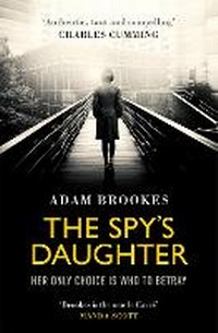 Enlarge image Cover: The Spy's Daughter - Sphere