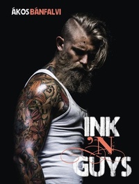Enlarge image Cover: Ink 'N Guys - Schiffer Publishing Ltd