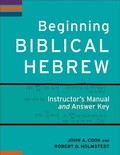 Cover: Beginning Biblical Hebrew Instructor`s Manual and Answer Key - Baker Academic, Div of Baker Publishing Group