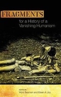 Cover: Fragments for a History of a Vanishing Humanism - Ohio State University Press