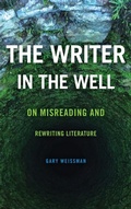 Cover: The Writer in the Well - Ohio State University Press