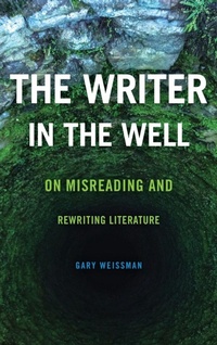 Enlarge image Cover: The Writer in the Well - Ohio State University Press