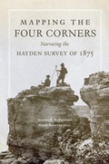 Cover: Mapping the Four Corners - University of Oklahoma Press