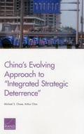 Cover: China's Evolving Approach to Integrated Strategic Deterrence" - RAND