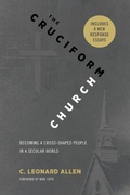 Cover: Cruciform Church, Revised and Expanded Edition - Abilene Christian University Press