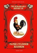 Cover: Pathe Cylinder Records - City of London Phonograph & Gramophone Society