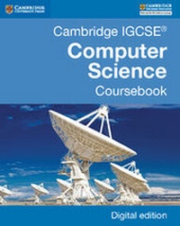Enlarge image Cover: Cambridge IGCSE® Computer Science Coursebook Digital Edition - Cambridge University Press