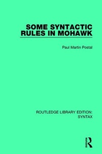 Enlarge image Cover: Some Syntactic Rules in Mohawk - Routledge