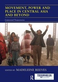 Cover: Movement, Power and Place in Central Asia and Beyond - Routledge