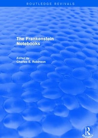 Enlarge image Cover: The Frankenstein Notebooks - Routledge