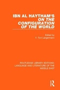 Cover: Ibn al-Haytham's On the Configuration of the World - Routledge