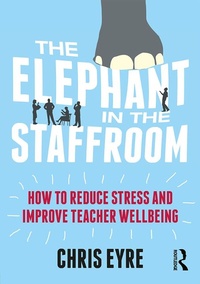 Abbildung von: The Elephant in the Staffroom - Routledge