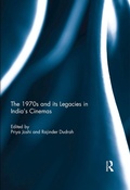 Cover: The 1970s and its Legacies in India's Cinemas - Routledge