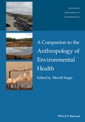 Cover: A Companion to the Anthropology of Environmental Health - Wiley-Blackwell