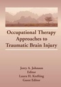 Cover: Occupational Therapy Approaches to Traumatic Brain Injury - Routledge