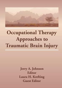 Abbildung von: Occupational Therapy Approaches to Traumatic Brain Injury - Routledge