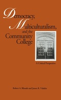 Cover: Democracy, Multiculturalism, and the Community College - Routledge