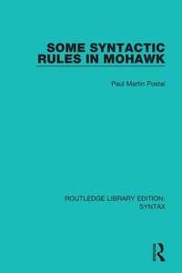 Enlarge image Cover: Some Syntactic Rules in Mohawk - Routledge