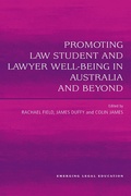 Cover: Promoting Law Student and Lawyer Well-Being in Australia and Beyond - Routledge