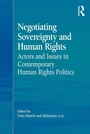 Cover: Negotiating Sovereignty and Human Rights - Routledge