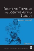 Cover: Naturalism, Theism and the Cognitive Study of Religion - Routledge