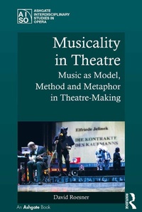 Abbildung von: Musicality in Theatre - Routledge