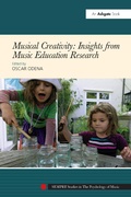 Cover: Musical Creativity: Insights from Music Education Research - Routledge