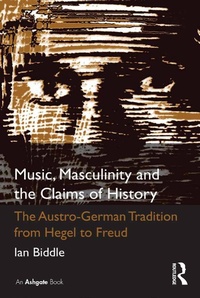 Abbildung von: Music, Masculinity and the Claims of History - Routledge