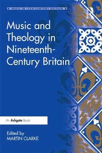 Abbildung von: Music and Theology in Nineteenth-Century Britain - Routledge