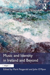 Abbildung von: Music and Identity in Ireland and Beyond - Routledge