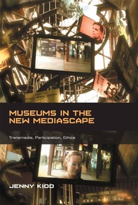 Abbildung von: Museums in the New Mediascape - Routledge