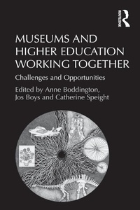 Abbildung von: Museums and Higher Education Working Together - Routledge