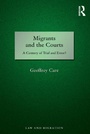 Cover: Migrants and the Courts - Routledge