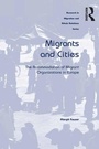Cover: Migrants and Cities - Routledge